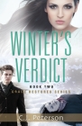 Winter's Verdict: Grace Restored Series, Book 2 By C. J. Peterson Cover Image