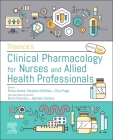 Trounce's Clinical Pharmacology for Nurses and Allied Health Professionals Cover Image