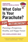 What Color Is Your Parachute? for Retirement, Second Edition: Planning a Prosperous, Healthy, and Happy Future Cover Image