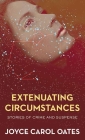 Extenuating Circumstances: Stories of Crime and Suspense Cover Image