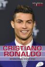 Cristiano Ronaldo: International Soccer Star (Influential Lives) By David Fischer Cover Image