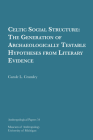 Celtic Social Structure: The Generation of Archaeologically Testable Hypotheses from Literary Evidence (Anthropological Papers Series #54) By Carole L. Crumley Cover Image