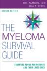 The Myeloma Survival Guide: Essential Advice for Patients and Their Loved Ones Cover Image