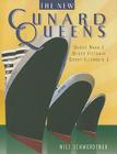 The New Cunard Queens: Queen Elizabeth 2, Queen Mary 2, Queen Victoria By Nils Schwerdtner Cover Image