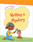 Writing a Mystery By Cecilia Minden, Kate Roth, Carol Herring (Illustrator) Cover Image