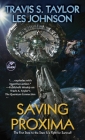 Saving Proxima By Travis S. Taylor, Les Johnson Cover Image