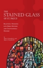 The Stained Glass of St. Paul's: Beautiful Windows into Bible Mystery and Chattanooga History Cover Image