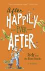 Jack and the Bean Snacks (After Happily Ever After) By Tony Bradman, Sarah Warburton (Illustrator) Cover Image