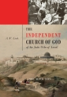 The Independent Church of God of the Juda Tribe of Israel: The Black Jews /: The black Jews / Cover Image