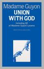 Union With God (Library of Spiritual Classics #3) By Jeanne Guyon Cover Image