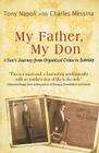 My Father, My Don: A Son's Journey from Organized Crime to Sobriety Cover Image