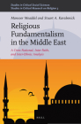Religious Fundamentalism in the Middle East: A Cross-National, Inter-Faith, and Inter-Ethnic Analysis (Studies in Critical Social Sciences) By Mansoor Moaddel, Stuart A. Karabenick Cover Image