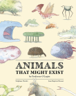 Animals That Might Exist by Professor O'Logist Cover Image