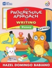 The Progressive Approach to Writing: Nursery By Hazel Domingo Babiano Cover Image