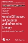 Gender Differences in Computer and Information Literacy: An In-Depth Analysis of Data from Icils (Iea Research for Education #8) Cover Image