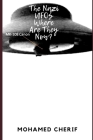 The Nazi UFOs Where Are They Now? By Eagle View (Editor), Mohamed Cherif Cover Image