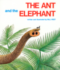 The Ant and the Elephant By Bill Peet Cover Image