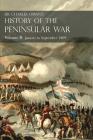 Sir Charles Oman's History of the Peninsular War Volume II: January To September 1809 From The Battle of Corunna to the end of The Talavera Campaign By Charles William Oman Cover Image
