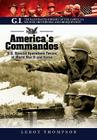 America's Commandos: U.S. Special Operations Forces of World War II and Korea By Leroy Thompson Cover Image