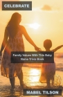 Celebrate Family Values With This Baby Name Trivia Book By Mabel Tilson Cover Image