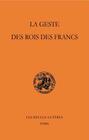 La Geste Des Rois Des Francs (Classiques de L'Histoire Au Moyen Age #54) Cover Image