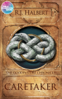 Caretaker: The Goodpasture Chronicles (Book 1) Cover Image