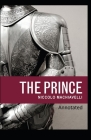 The Prince Classic Edition ( Original Annotated) By Niccolò Machiavelli Cover Image