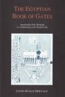 The Egyptian Book of Gates By Erik Hornung (Translator), Theodor Abt (Translator) Cover Image