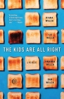 The Kids Are All Right: A Memoir Cover Image