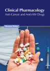 Clinical Pharmacology: Anti-Cancer and Anti-HIV Drugs Cover Image