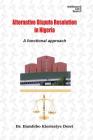 Alternative Disputes Resolution in Nigeria: A Functional Approach Cover Image