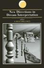 New Directions in Dream Interpretation By Gayle DeLaney (Editor) Cover Image