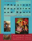 Introduction to Physical Education and Sport: Foundations and Trends (Introduction to Careers in Health) By Marilyn M. Buck, J. Thomas Jable, Patricia A. Floyd Cover Image