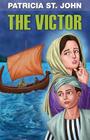 The Victor By Patricia St John Cover Image