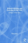 Women Writing and Directing in the USA: A Stage of Our Own By Kiara Pipino Cover Image
