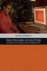 The Stillness of Solitude: Romanticism and Contemporary American Independent Film (Traditions in American Cinema) By Michelle Devereaux Cover Image