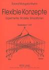 Flexible Konzepte: Experimente, Modelle, Simulationen By Roland Mangold-Allwinn Cover Image