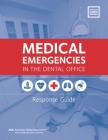 Medical Emergencies in the Dental Office: Response Guide Cover Image