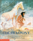 The Mud Pony (Reading Rainbow Books) By Caron Lee Cohen, Caron Lee Cohen (Retold by), Shonto W. Begay (Illustrator) Cover Image