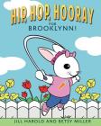 Hip, Hop, Hooray for Brooklynn! By Jill Harold, Betsy Miller Cover Image