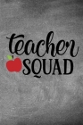 Teacher Squad: Simple teachers gift for under 10 dollars By Teachers Imagining Life Co Cover Image