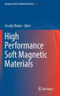 High Performance Soft Magnetic Materials By Arcady Zhukov (Editor) Cover Image