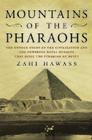 Mountains of the Pharaohs: The Untold Story of the Pyramid Builders Cover Image