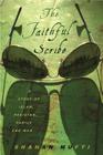 The Faithful Scribe: A Story of Islam, Pakistan, Family, and War Cover Image