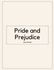 Pride and Prejudice by Jane Austen By Jane Austen Cover Image