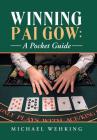 Winning Pai Gow: a Pocket Guide By Michael Wehking Cover Image