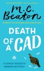 Death of a Cad (A Hamish Macbeth Mystery #2) By M. C. Beaton Cover Image