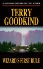 Wizard's First Rule (Sword of Truth #1) By Terry Goodkind Cover Image