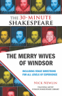The Merry Wives of Windsor: The 30-Minute Shakespeare By Nick Newlin (Editor), William Shakespeare Cover Image