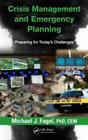 Crisis Management and Emergency Planning: Preparing for Today's Challenges Cover Image